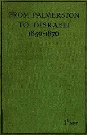 [Gutenberg 53725] • From Palmerston to Disraeli (1856-1876)